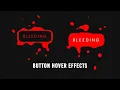 Create Stunning Bleeding Button Hover Effects with SVG JavaScript Tutorial