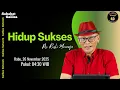 Hidup Sukses || Ps. Rusli Monoarfa || SG-1670. Rabu, 26/11/2025