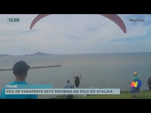 Voo de parapente está proibido no Pico do Atalaia em Itajaí