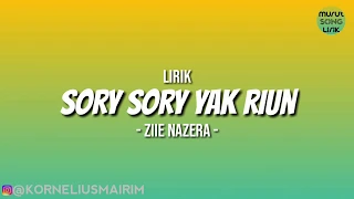 Download Lagu Murut ( Lyrics ) SORY SORY YAK RIUN - ZIIE NAZERA MP3