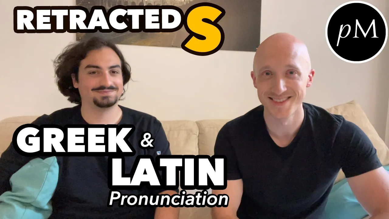 The S sound of Latin & Greek: Retracted S | Latin & Greek Pronunciation
