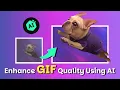 Enhance Animated GIFs Quality for BETTER LOOKING AI-Powered Solution