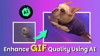 Enhance Animated GIFs Quality for BETTER LOOKING AI-Powered Solution