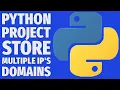 Python Script to Collect Store Website IPs Domains - Step by Step Project