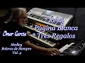 Download Lagu Medley Boleros de Siempre Vol  4 OMAR GARCIA - ORGAN \u0026 KEYBOARDS