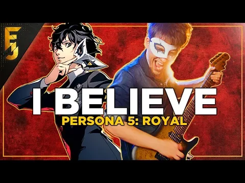 Download MP3 PERSONA 5 ROYAL | I Believe METAL