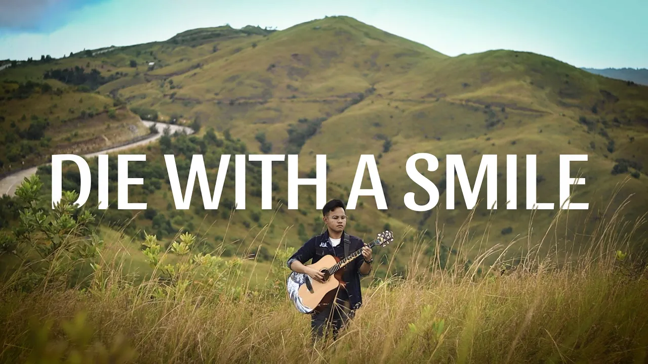 Die With A Smile - Lady Gaga & Bruno Mars (Fingerstyle Guitar Cover) Die With A Smile - Lady Gaga & Bruno Mars (Fingerstyle Guitar Cover)