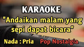 cintaku tak terbatas waktu karaoke nada pria cowok pop nostalgia anie carera