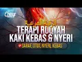 Download Lagu TERAPI RUQYAH KAKI KEBAS DAN NYERI - الرقية الشرعية