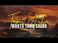 Download Lagu TAMI AULIA ｜ FIERSA BESARI - WAKTU YANG SALAH (COVER LIRIK)