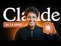 Full Claude Tutorial For Beginners Become a Pro in Just 14 Minutes