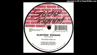 electric voodoo the voodoo theme