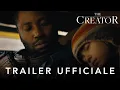 Video di The Creator, il trailer Ufficiale