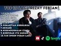 Lagu Rizky Febian Ft. Adrian Khalif-Alamak (Kalau ada 9 nyawa) |Full Album Rizky Febian| Top Hits Spotify
