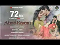 Download Lagu Abr-É-Karam | Video Song | Siddharth Kasyap | Altamash Faridi | Shakeel | Akshit | Anjali | Anshul