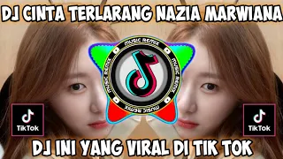 DJ CINTA TERLARANG NAZIA MARWIANA FEAT RAMLAN YAHYA DJ JEDAG JEDUG REMIX TERBARU 2022