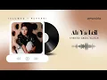 sherine - ah ya leil (slowed + reverb)