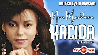 Download Nova Mardiana - Kacida ( Official Lyric Version ) MP3