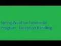 Spring WebFlux Functional programming - Exception Handling