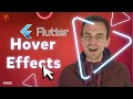 Flutter Tutorial - On Hover Effect Hover Animations Flutter Web App
