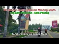 Perjalanan Keliling ranah minang 2025 || Trip Kota Pariaman - Kota Padang via Lubuk Alung