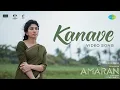 Download Lagu Kanave - Video Song | Amaran | Sivakarthikeyan, Sai Pallavi | GV Prakash | Saindhavi | Rajkumar
