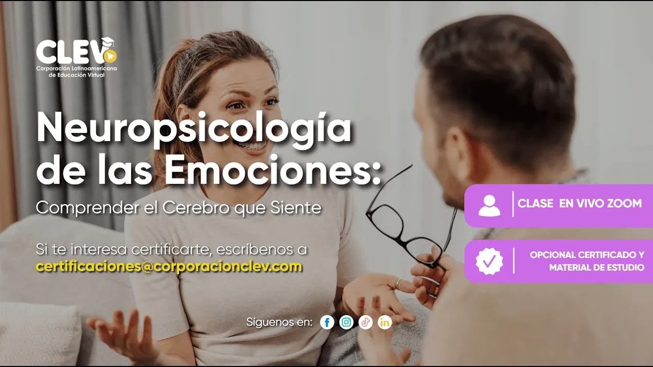 📚Clase 2: Diplomado en Neuropsicología de las Emociones: Comprender el Cerebro 2 (16/01/2026)