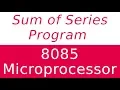 8085 Microprocessor Sum Of Series Program