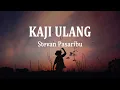Download Lagu Stevan Pasaribu - KAJI ULANG (Lirik Lagu)