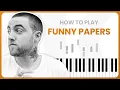Download Lagu Funny Papers - Mac Miller - PIANO TUTORIAL (Part 1)