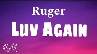 ruger luv again lyrics 