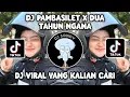Download Lagu DJ PAMBASILET X DUA TAHUN NGANA SA TINGGAL JEDAG JEDUG VIRAL TIKTOK TERBARU!
