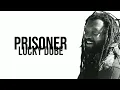 PRISONER - LUCKY DUBE(lyrics video)