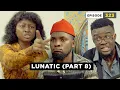 Lunatic Manager - Episode 323 Mark Angel Comedy