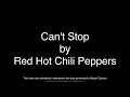 Red Hot Chili Peppers - Can't Stop Lyrics (Lyrics)