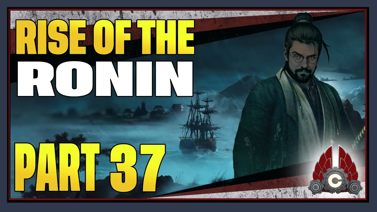 CohhCarnage Plays Rise Of The Ronin - Part 37