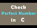 Check PERFECT NUMBER in C Bangla Tutorial