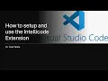 VsCode Tutorial IntelliCode extension setup and use A must-have for developers
