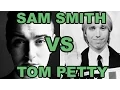 Download Lagu Sam Smith vs  Tom Petty