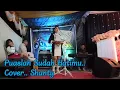 Puaslah Sudah Hatimu COVER shanty