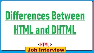 10 Differences Between HTML and DHTML