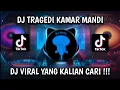 Download Lagu DJ TRAGEDI KAMAR MANDI || VIRAL TIKTOK TERBARU 2023 YANG KALIAN CARI ! DJ MAHESA