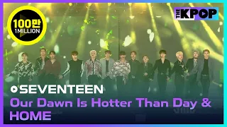 Download SEVENTEEN, Our Dawn Is Hotter Than Day \u0026 HOME [Dream Concert  2019] MP3