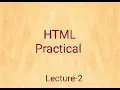 Class - 7 HTML tag with practical