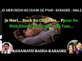 Download Lagu Jo Meri Rooh Ko Chain De Pyar De only for MALE || Udit Narayan \u0026 Alka yagnik ||