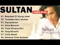 Download Lagu Sultan Full Album | Lagu Galau \u0026 Cinta Terbaik | Lagu Jadul Bikin Baper#lagumalaysia 