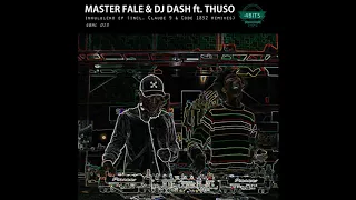 master fale u0026 dj dash inkululeko ft thuso main mix official audio 