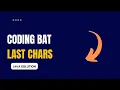 Coding Bat - lastChars Solution Java