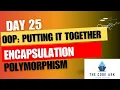 Full Stack Web Development-Day25 - OOP Putting it together Encapsulation Polymorphism