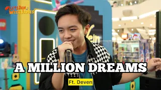 Download A MILLION DREAMS (Live Perform) - Deven ft. Fivein #LetsJamWithJames MP3